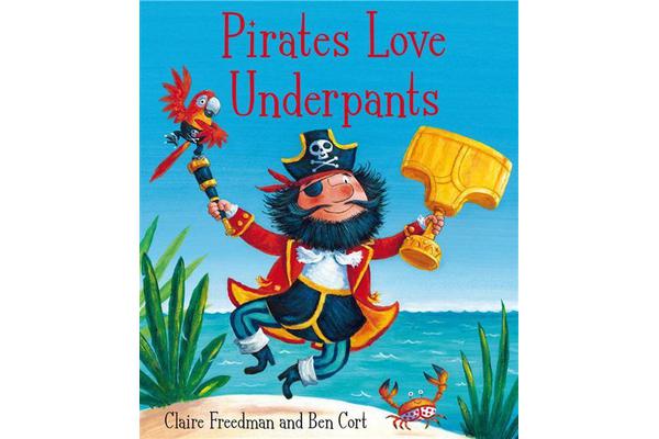 Pirates Love Underpants