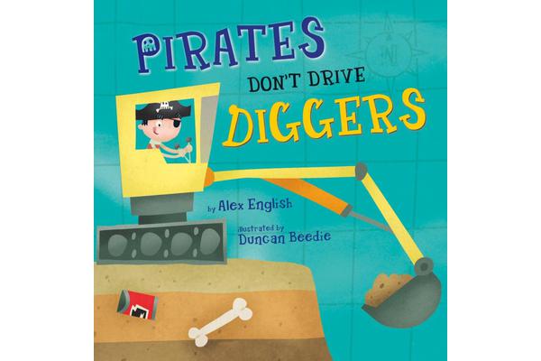 Pirates Don't Drive Diggers (Early Reader)