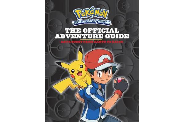 Pokemon - The Official Adventure Guide: Ash's Quest from Kanto to Kalos