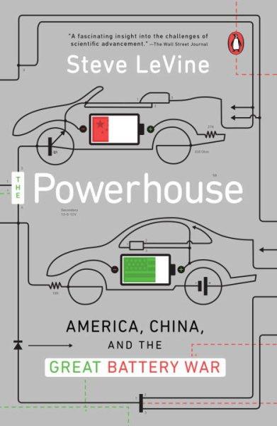 Powerhouse : America; China; and the Great Battery War