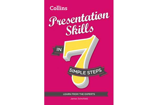 Presentation Skills in 7 Simple Steps