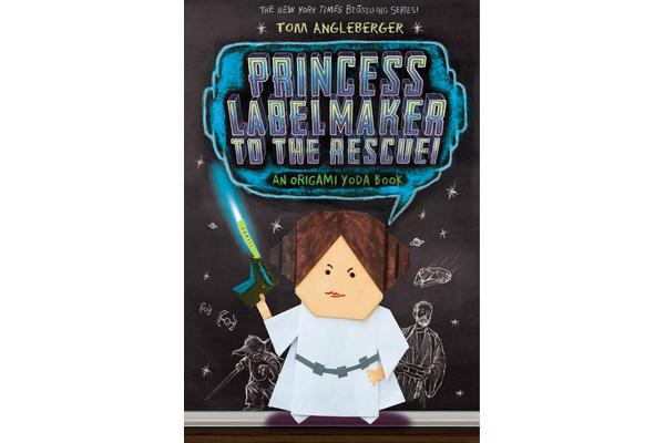 Princess Labelmaker to the Rescue - Origami Yoda (Book 5)