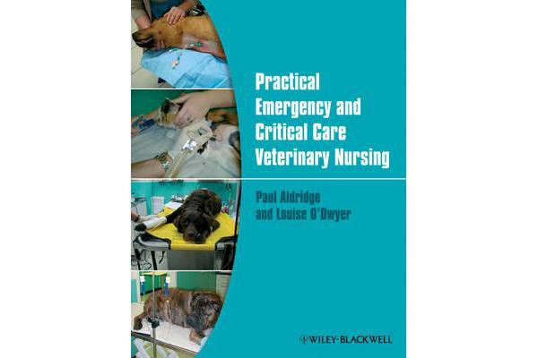 Practical Emergency and Critical Care Veterinary Nursing