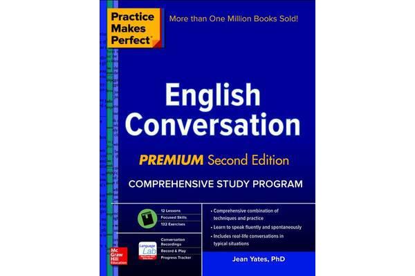 Practice Makes Perfect - English Conversation, Premium Second Edition