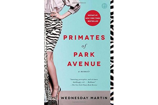 Primates of Park Avenue - A Memoir