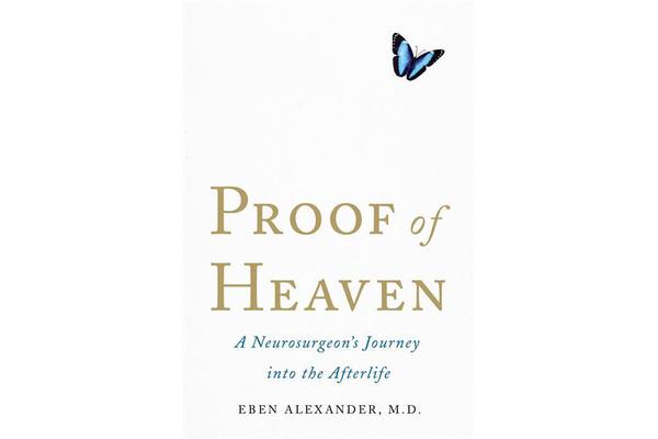 Proof of Heaven - A Neurosurgeon's Journey into the Afterlife