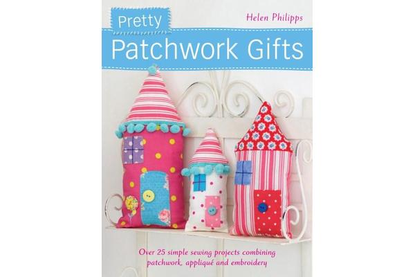 Pretty Patchwork Gifts