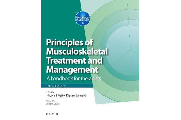 Principles of Musculoskeletal Treatment and Management - Volume 2 - A Handbook for Therapists