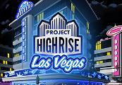 Project Highrise - Las Vegas DLC Steam CD Key