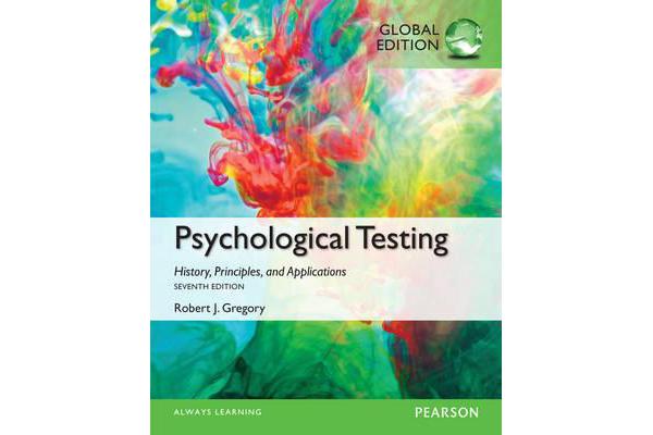 Psychological Testing - History, Principles, and Applications, Global Edition