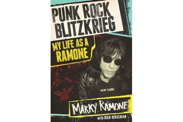 Punk Rock Blitzkrieg - My Life as a Ramone