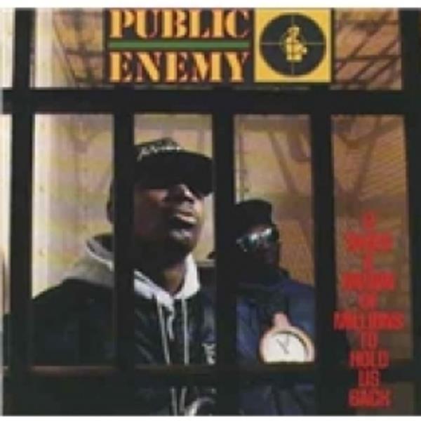 Public Enemy It Takes A Nation Of Millions To Hold Us Back CD