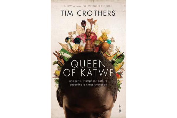 Queen of Katwe - one girl's triumphant path to becoming a chess champion