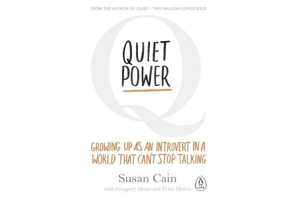 Quiet Power - Growing Up as an Introvert in a World That Can't Stop Talking