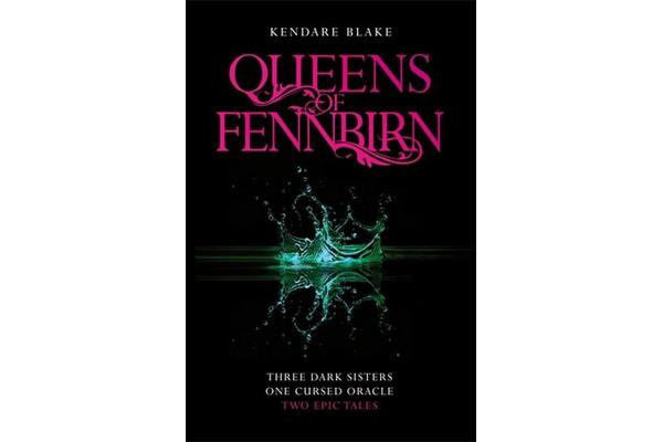 Queens of Fennbirn - Two Three Dark Crowns Novellas