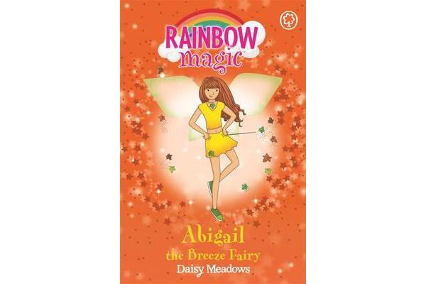 Rainbow Magic: Abigail The Breeze Fairy - The Weather Fairies Book 2