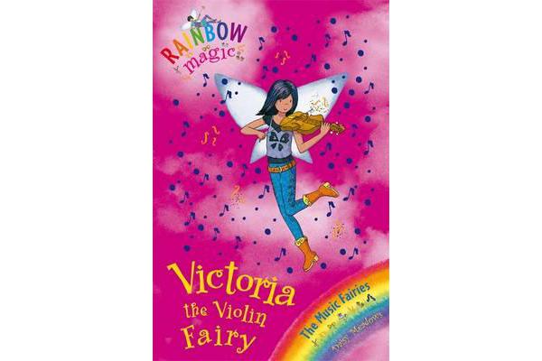 Rainbow Magic: Victoria the Violin Fairy - The Music Fairies Book 6