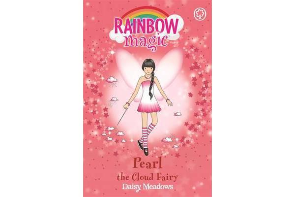 Rainbow Magic: Pearl The Cloud Fairy - The Weather Fairies Book 3