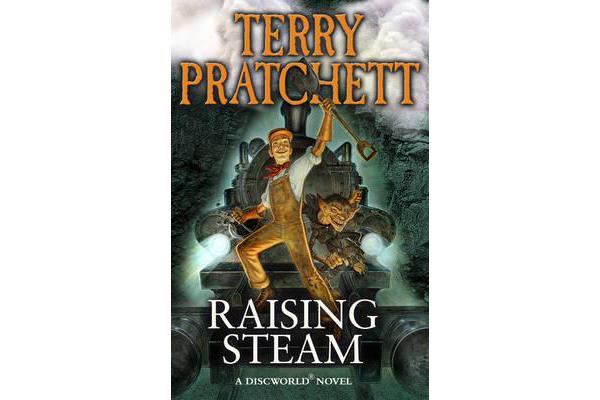 Raising Steam - (Discworld novel 40)