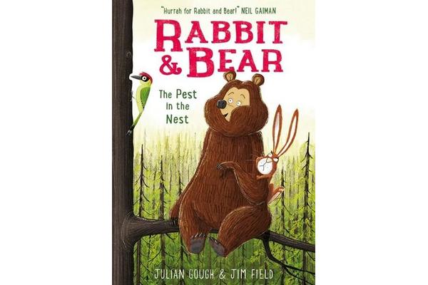 Rabbit and Bear: The Pest in the Nest - Book 2