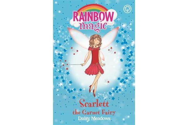 Rainbow Magic: Scarlett the Garnet Fairy - The Jewel Fairies Book 2