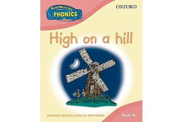 Read Write Inc. Home Phonics - High on a Hill: Book 4C