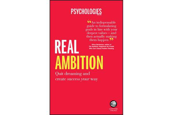 Real Ambition - Quit Dreaming and Create Success Your Way