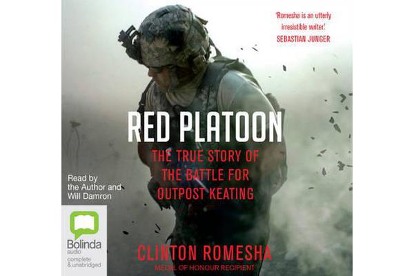 Red Platoon - A True Story of American Valour