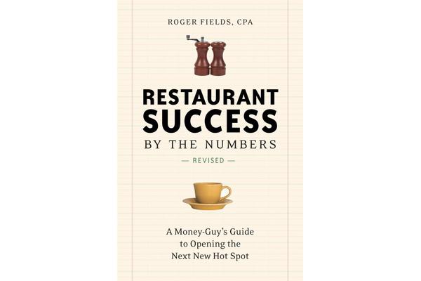 Restaurant Success By The Numbers, Revised