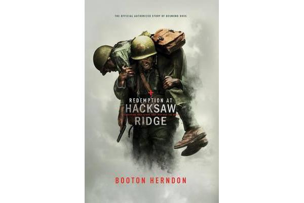 Redemption at Hacksaw Ridge - The Gripping Story That Inspired the Movie