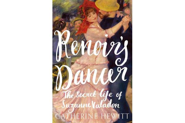 Renoir's Dancer EXPORT EDITION - The Secret Life of Suzanne Valadon