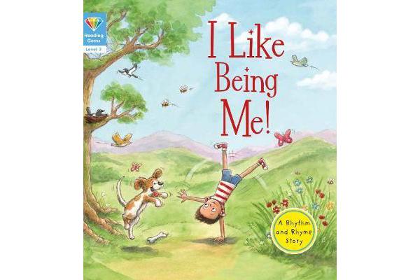 Reading Gems - I Like Being Me! (Level 3)