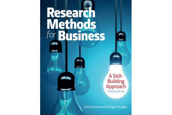 Research Methods For Business - A Skill Building Approach