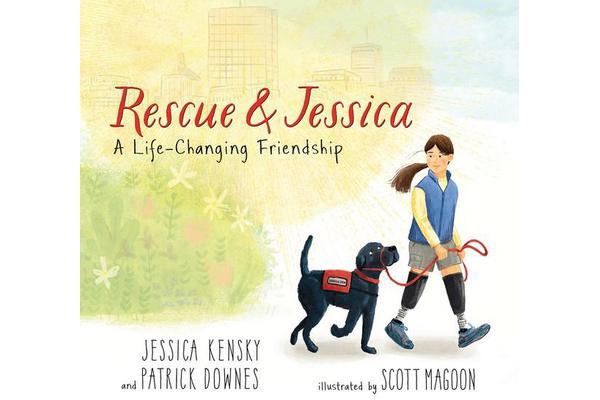 Rescue and Jessica - A Life-Changing Friendship