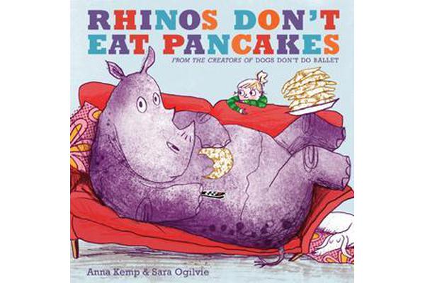 Rhinos Don't Eat Pancakes