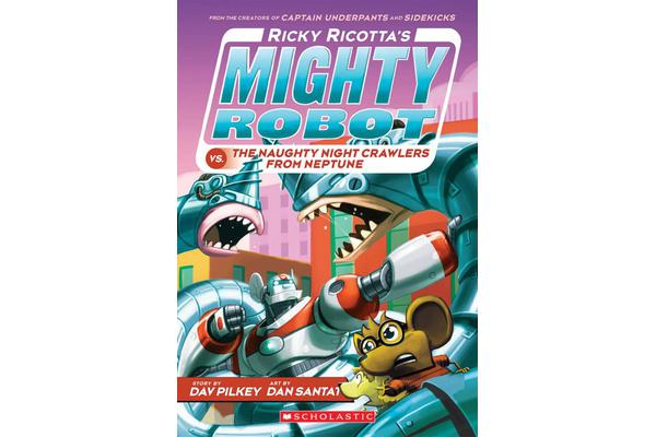 Ricky Ricotta's Mighty Robot vs the Naughty Night Crawlers from Neptune (#8)