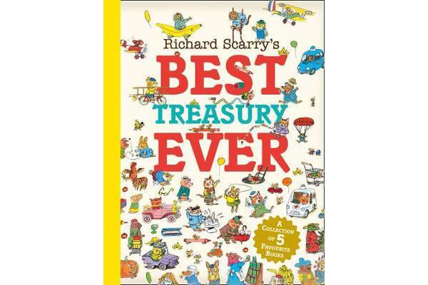 Richard Scarry's Best Treasury Ever