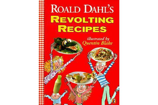 Roald Dahl's Revolting Recipes