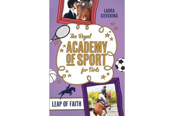 Royal Academy of Sport for Girls 2 - Leap of Faith, The