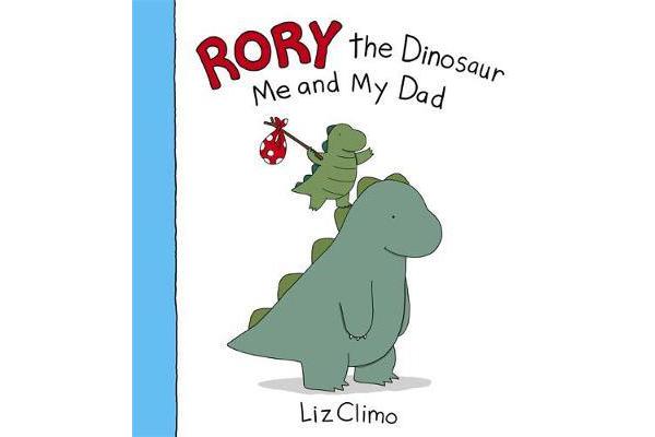 Rory the Dinosaur - Me and My Dad