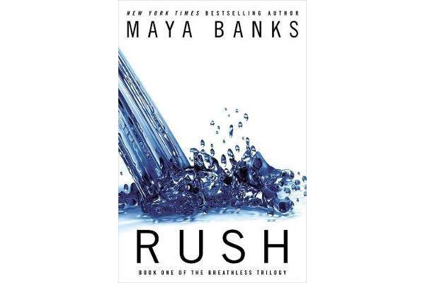 Rush - Book One of the Breathless Trilogy