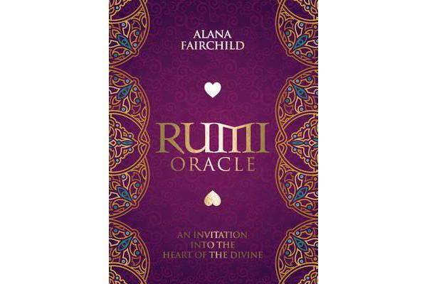 Rumi Oracle - An Invitation into the Heart of the Divine