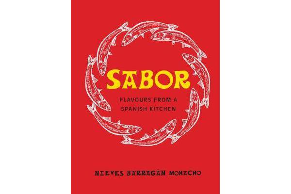 Sabor - Flavours from a Spanish Kitchen