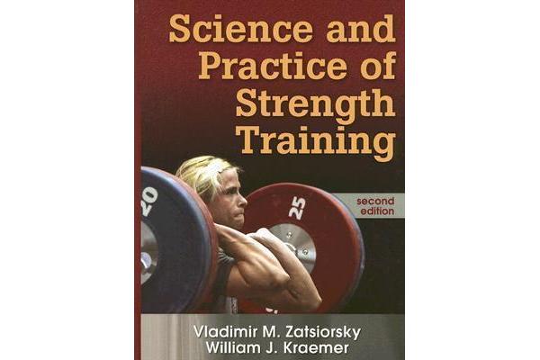 Science and Practice of Strength Training