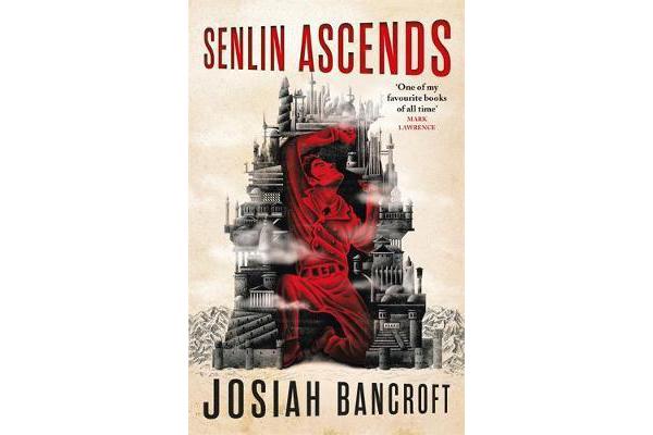 Senlin Ascends - Book One of the Books of Babel