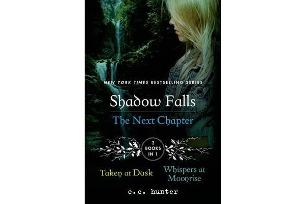 Shadow Falls the Next Chapter - Taken at Dusk and Whispers at Moonrise