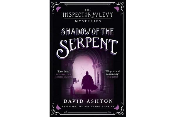 Shadow of the Serpent - An Inspector McLevy Mystery 1