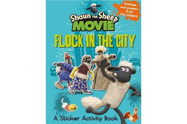 Shaun the Sheep Movie - Flock in the City Sticker Activity Book