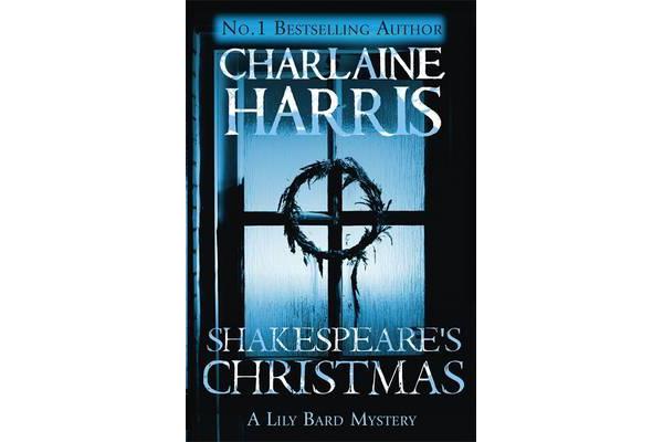 Shakespeare's Christmas - A Lily Bard Mystery