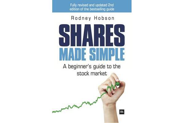 Shares Made Simple - A beginner's guide to the stock market